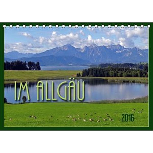 Im Allgäu (Tischkalender 2016 DIN A5 quer), Flori0