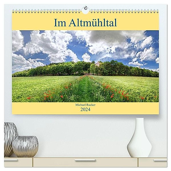 Im Altmühltal (hochwertiger Premium Wandkalender 2024 DIN A2 quer), Kunstdruck in Hochglanz, Michael Rucker