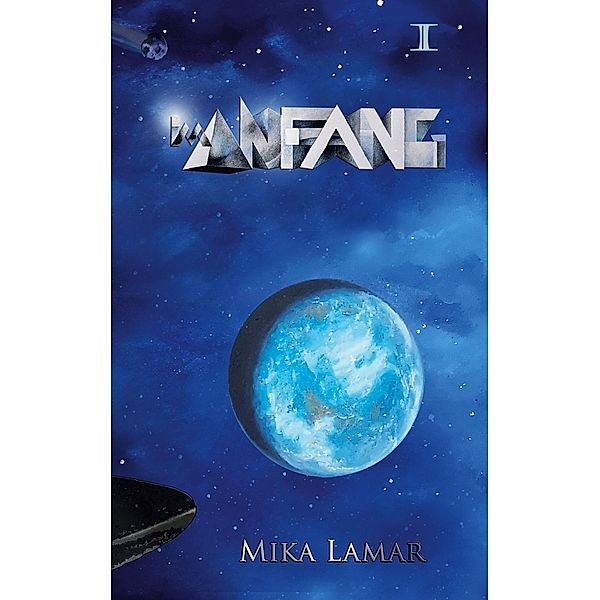 Im Anfang I / Im Anfang Bd.1, Mika Lamar