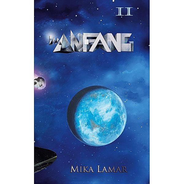 Im Anfang II / Im Anfang Bd.2, Mika Lamar