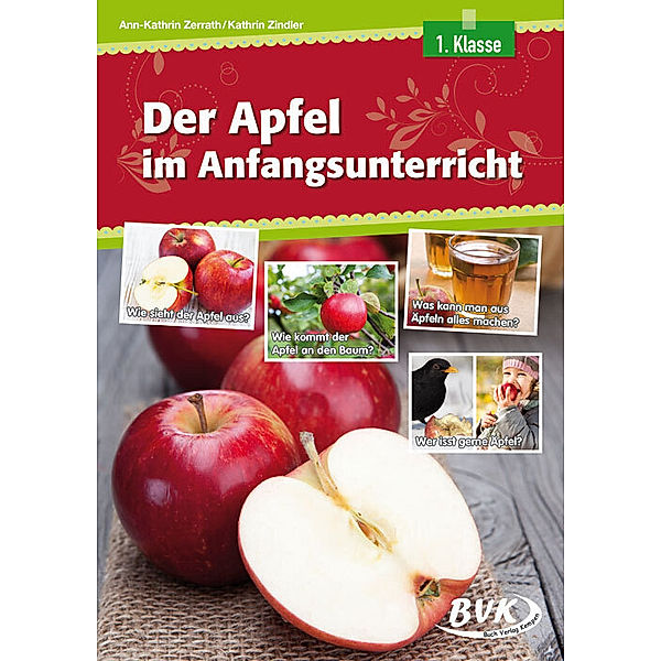 ... im Anfangsunterricht / Der Apfel im Anfangsunterricht, Ann-Kathrin Zerrath, Kathrin Zindler