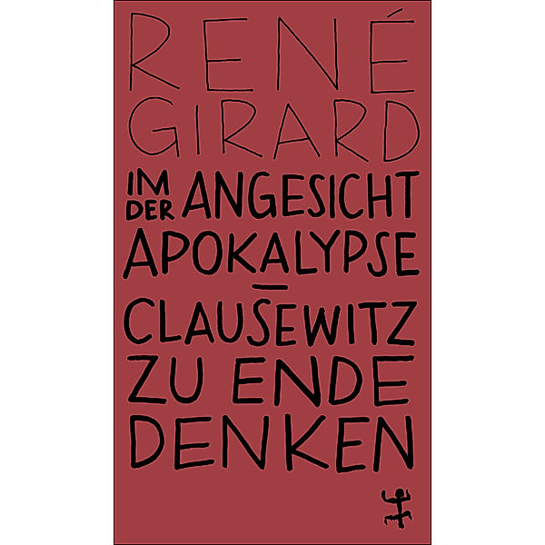 Im Angesicht der Apokalypse, René Girard