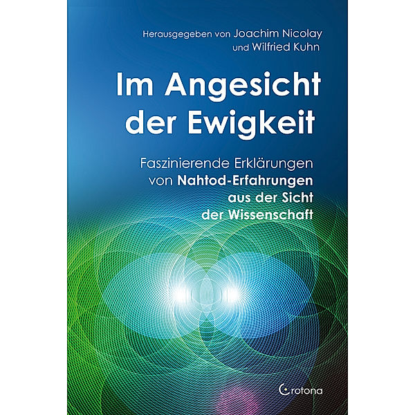 Im Angesicht der Ewigkeit, Joachim Nicolay, Wilfried Kuhn