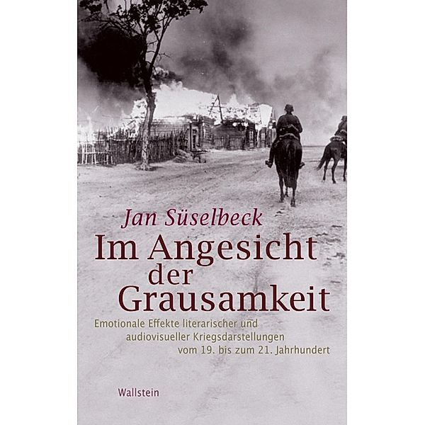 Im Angesicht der Grausamkeit, Jan Süselbeck