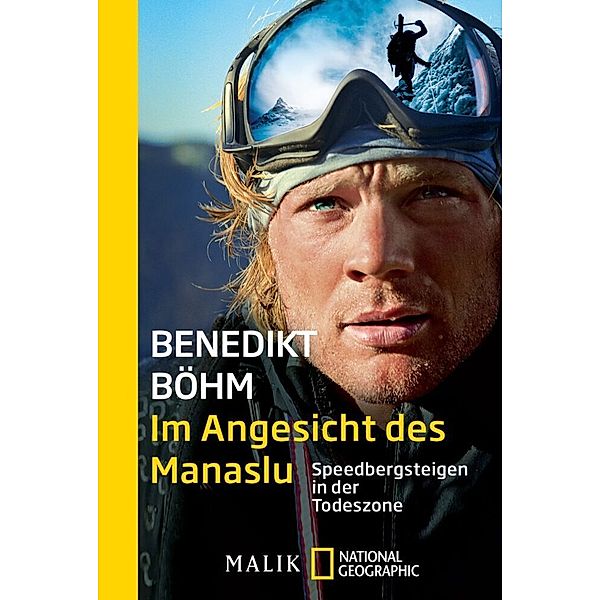 Im Angesicht des Manaslu, Benedikt Böhm