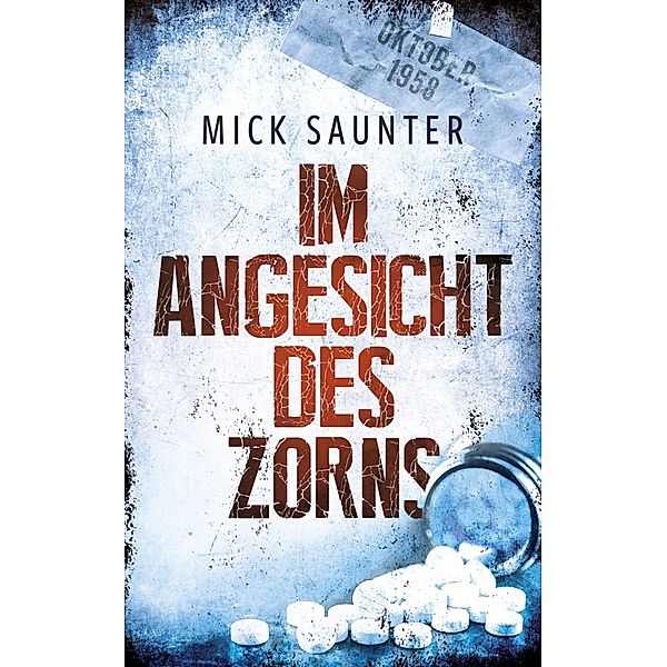 Im Angesicht des Zorns, Saunter Mick