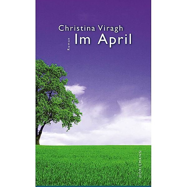 Im April, Christina Viragh