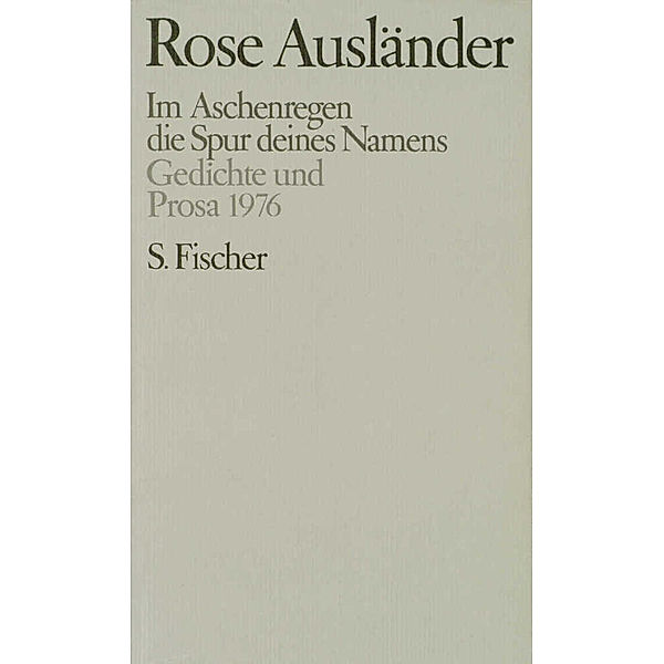 Im Aschenregen /  die Spur deines Namens, Rose Ausländer