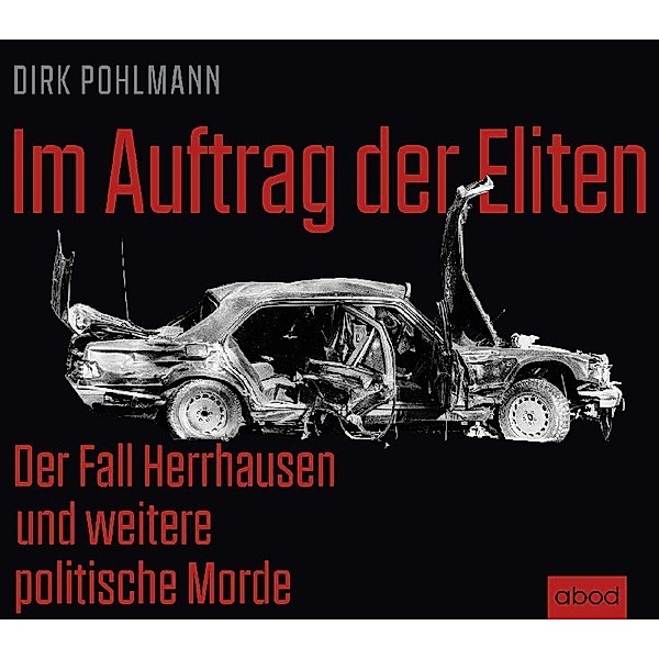 Im Auftrag der Eliten,Audio-CDs, Dirk Pohlmann