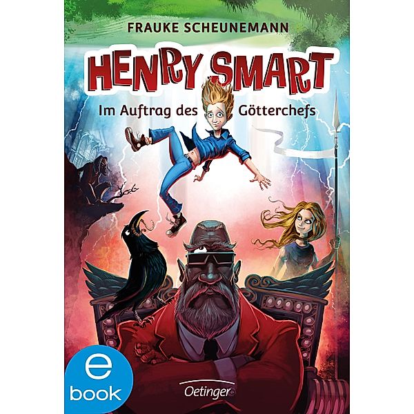 Im Auftrag des Götterchefs / Henry Smart Bd.1, Frauke Scheunemann