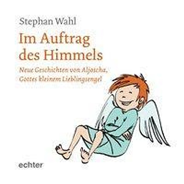 Im Auftrag des Himmels, Audio-CD, Stephan Wahl