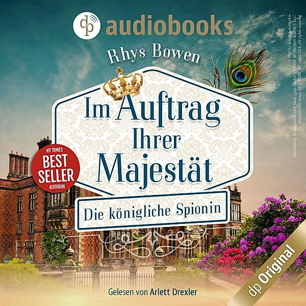 Im Auftrag Ihrer Majestät-Reihe - 1 - Die königliche Spionin, Rhys Bowen