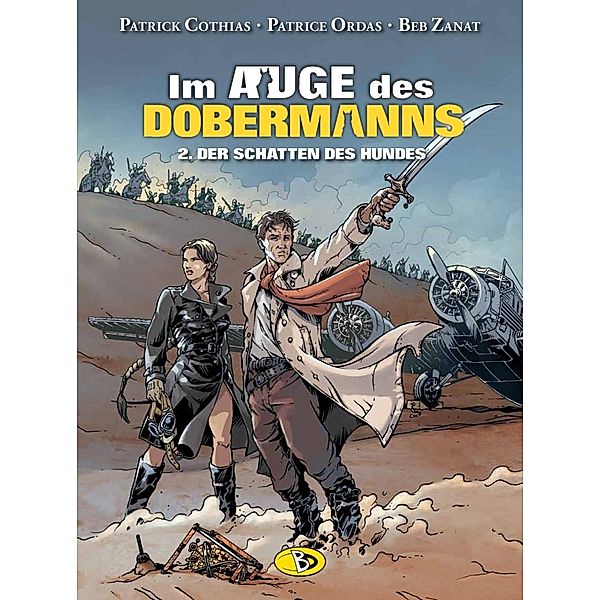 Im Auge des Dobermanns - Der Schatten des Hunds, Patrick Cothias, Patrice Ordas, Beb Zanat