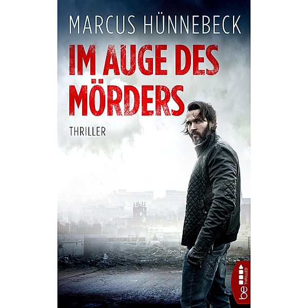 Im Auge des Mörders, Marcus Hünnebeck