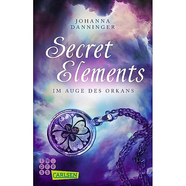 Im Auge des Orkans / Secret Elements Bd.3, Johanna Danninger