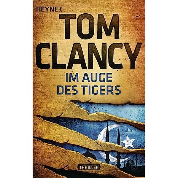 Im Auge des Tigers / Jack Ryan Bd.12, Tom Clancy