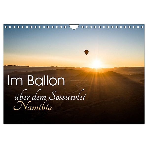 Im Ballon über dem Sossusvlei, Namibia (Wandkalender 2024 DIN A4 quer), CALVENDO Monatskalender, Irma van der Wiel