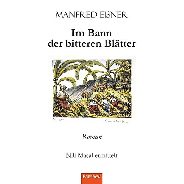 Im Bann der bitteren Blätter, Manfred Eisner