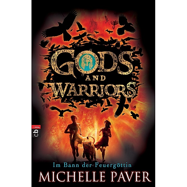 Im Bann der Feuergöttin / Gods and Warriors Bd.2, Michelle Paver
