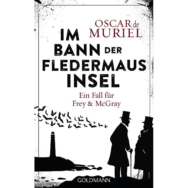 Im Bann der Fledermausinsel / Frey & McGray Bd.4, Oscar de Muriel