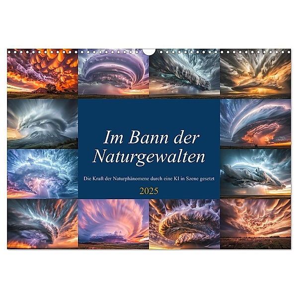 Im Bann der Naturgewalten (Wandkalender 2025 DIN A3 quer), CALVENDO Monatskalender, Calvendo, Steffen Gierok-Latniak