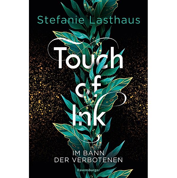 Im Bann der Verbotenen / Touch of Ink Bd.2, Stefanie Lasthaus