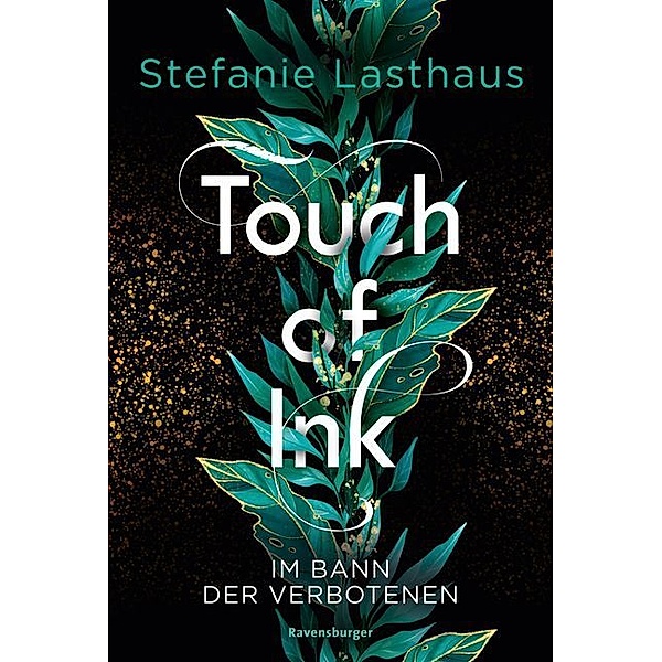 Im Bann der Verbotenen / Touch of Ink Bd.2, Stefanie Lasthaus