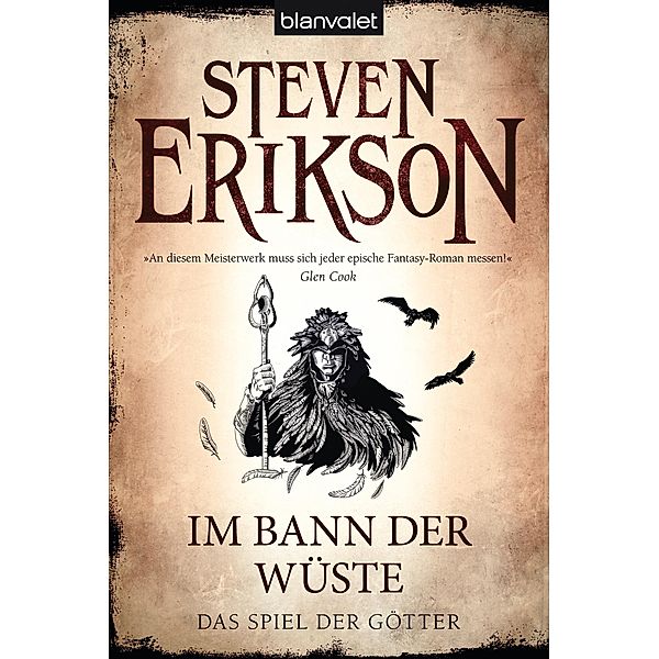 Im Bann der Wüste / Das Spiel der Götter Bd.3, Steven Erikson