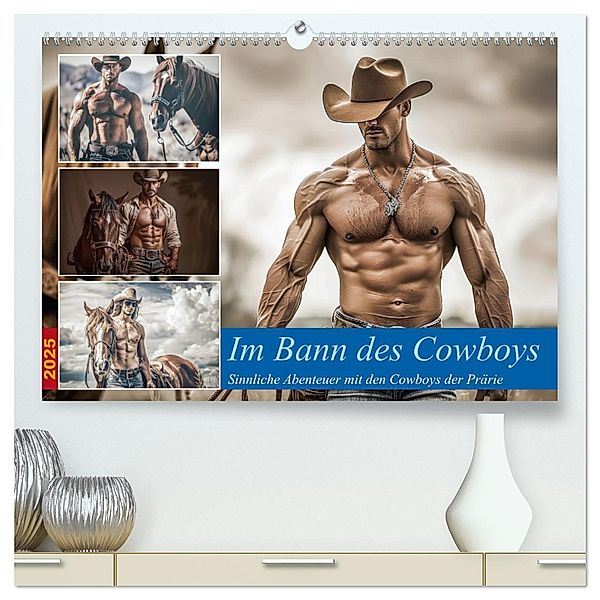Im Bann des Cowboys (hochwertiger Premium Wandkalender 2025 DIN A2 quer), Kunstdruck in Hochglanz, Calvendo, Steffen Gierok-Latniak