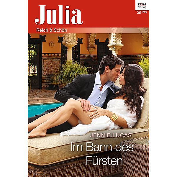 Im Bann des Fürsten / Julia (Cora Ebook) Bd.2210, Jennie Lucas