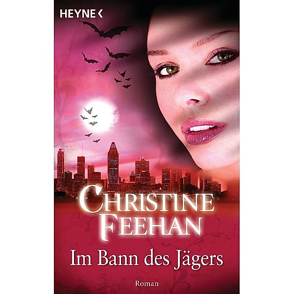 Im Bann des Jägers / Bund der Schattengänger Bd.9, Christine Feehan