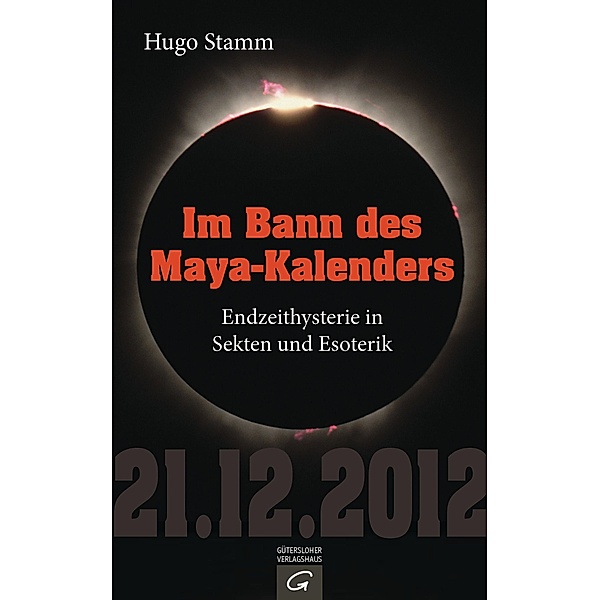 Im Bann des Maya-Kalenders, Hugo Stamm