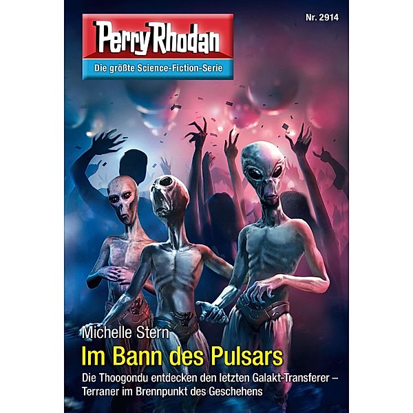 Im Bann des Pulsars / Perry Rhodan-Zyklus Genesis Bd.2914, Michelle Stern