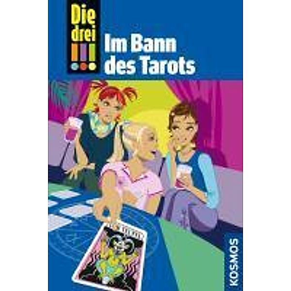 Im Bann des Tarots / Die drei Ausrufezeichen Bd.9, Henriette Wich