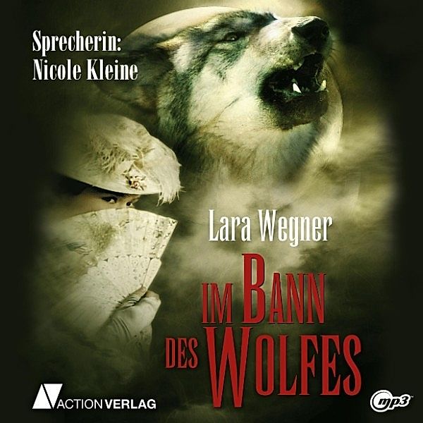 Im Bann des Wolfes, Lara Wegner
