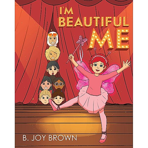 I'm Beautiful Me, B. Joy Brown