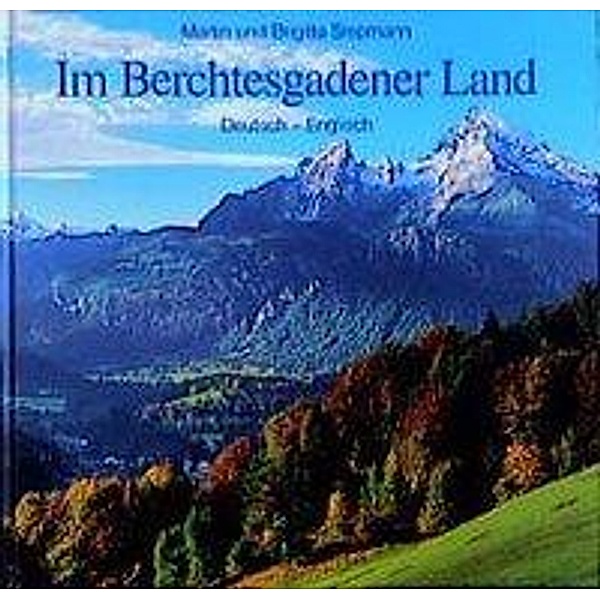 Im Berchtesgadener Land, Martin Siepmann, Brigitta Siepmann