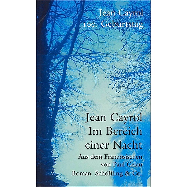 Im Bereich einer Nacht, Jean Cayrol
