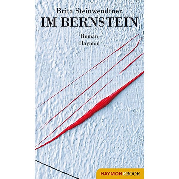 Im Bernstein, Brita Steinwendtner