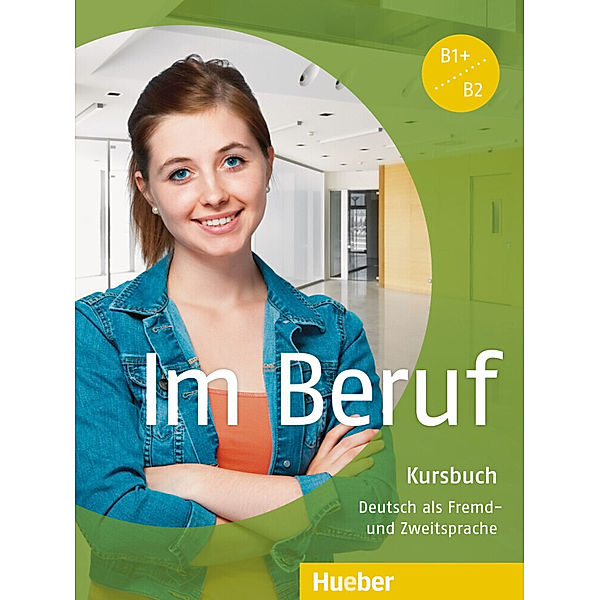 Im Beruf / Kursbuch, Annette Müller, Sabine Schlüter