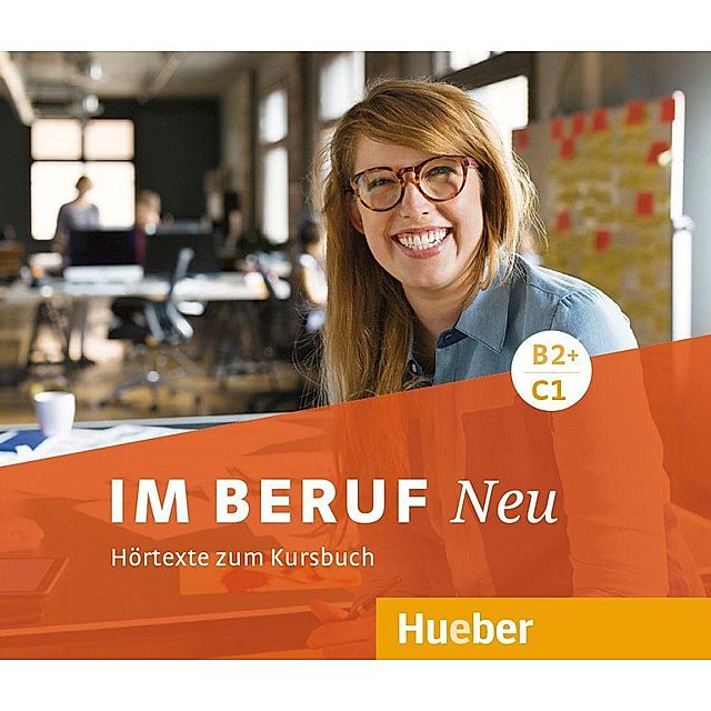Im Beruf NEU B2+ C1 - Hörtexte zum Kursbuch Hörbuch - Weltbild.de