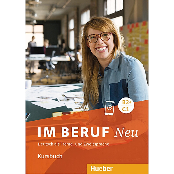 Im Beruf NEU B2+C1 - Kursbuch, Sabine Schlüter