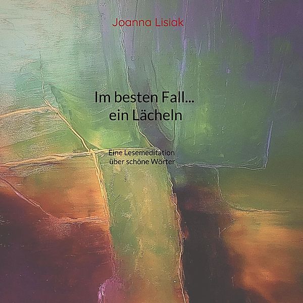 Im besten Fall... ein Lächeln, Joanna Lisiak