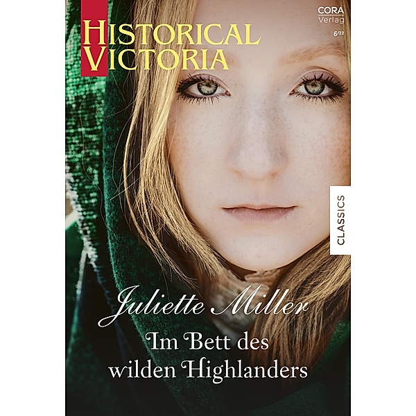 Im Bett des wilden Highlanders / Historical Victoria Bd.65, Juliette Miller