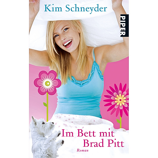 Im Bett mit Brad Pitt, Kim Schneyder