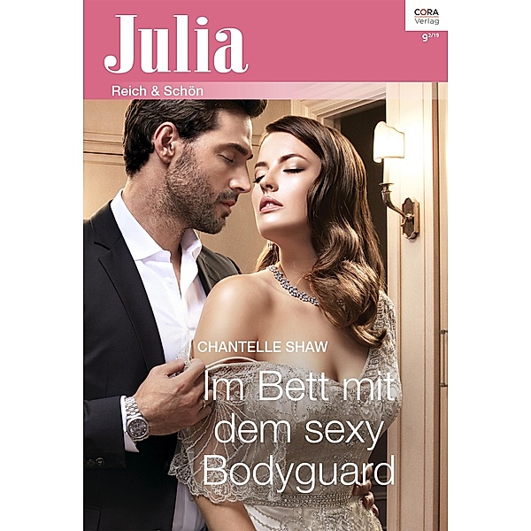 Im Bett mit dem sexy Bodyguard / Julia (Cora Ebook) Bd.2385, Chantelle Shaw