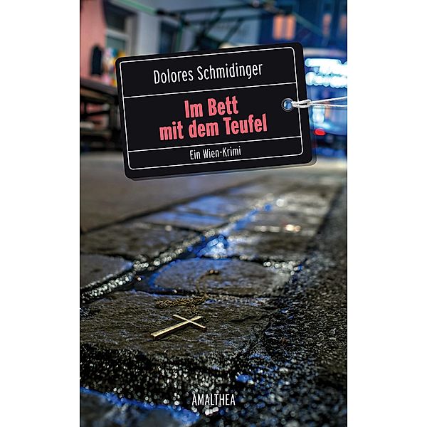 Im Bett mit dem Teufel, Dolores Schmidinger