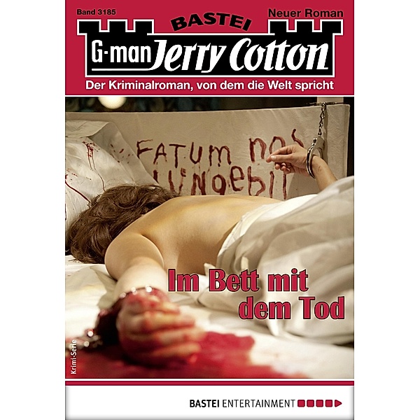 Im Bett mit dem Tod / Jerry Cotton Bd.3185, Jerry Cotton
