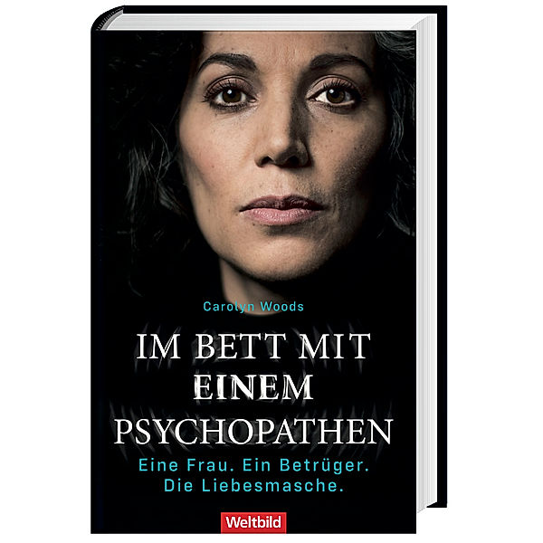 Im Bett mit einem Psychopathen, Carolyn Woods