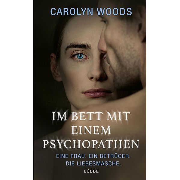 Im Bett mit einem Psychopathen, Carolyn Woods
